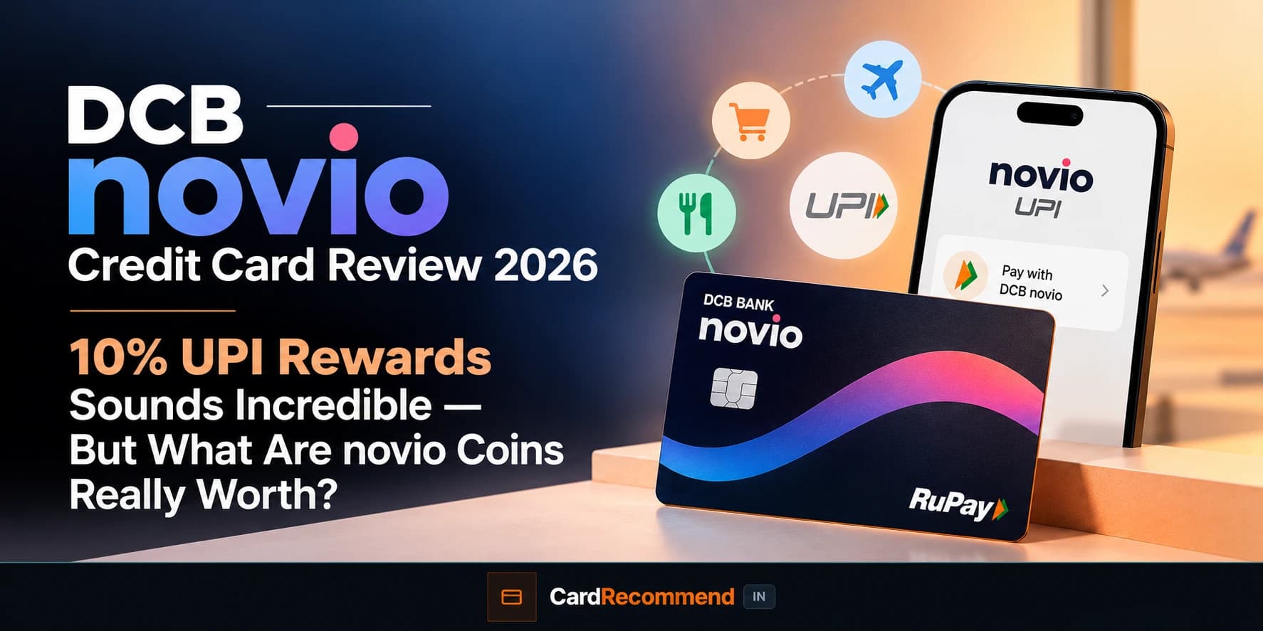 DCB novio Credit Card Review 2026: 10% UPI Rewards Sounds Incredible — But What Are novio Coins Really Worth?