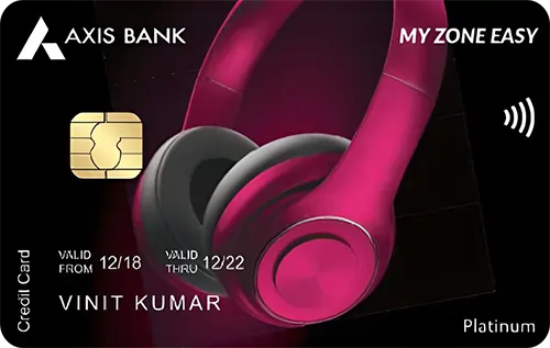 Axis Bank MY ZONE Easy Credit Card Credit Card