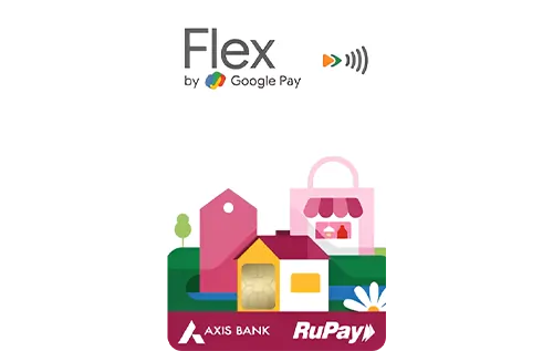 Google Pay Flex Axis Bank Credit Card Credit Card