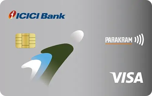 ICICI Bank Parakram Credit Card Credit Card