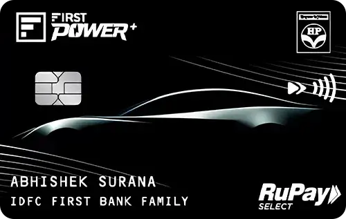 IDFC FIRST HPCL Power+ Credit Card